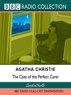 cover image of The Case of  Perfect Carer